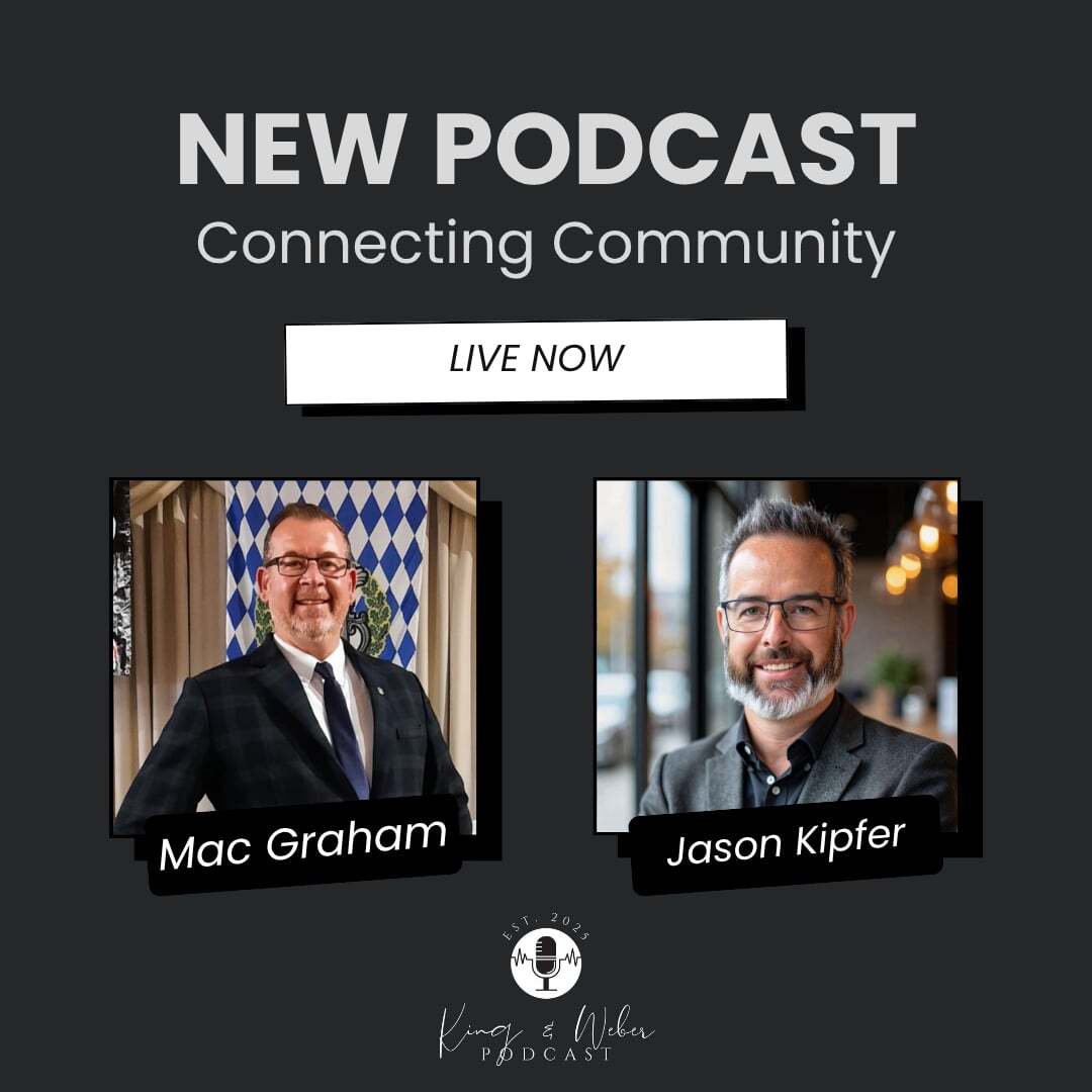 King & Weber Podcast